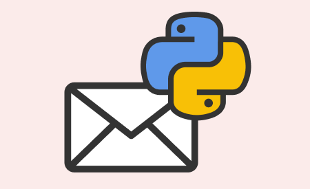 How to Send Emails Using Python: Step-by-Step Guide
