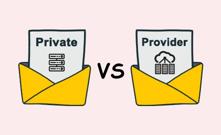 Host Your Own SMTP Server Or Use a Provider: Which Is Better for You?