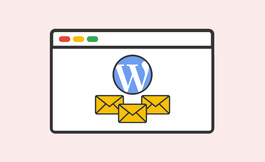 How to Send Emails in WordPress: A Complete Guide to Reliable Email Delivery in 2026