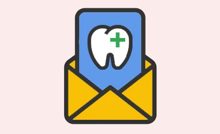 Email Marketing for Dentists: How to Attract and Retain More Patients
