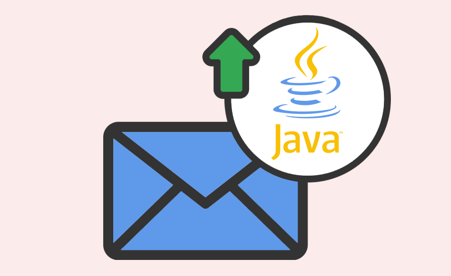 How to send Emails using Java and SMTP: A comprehensive guide