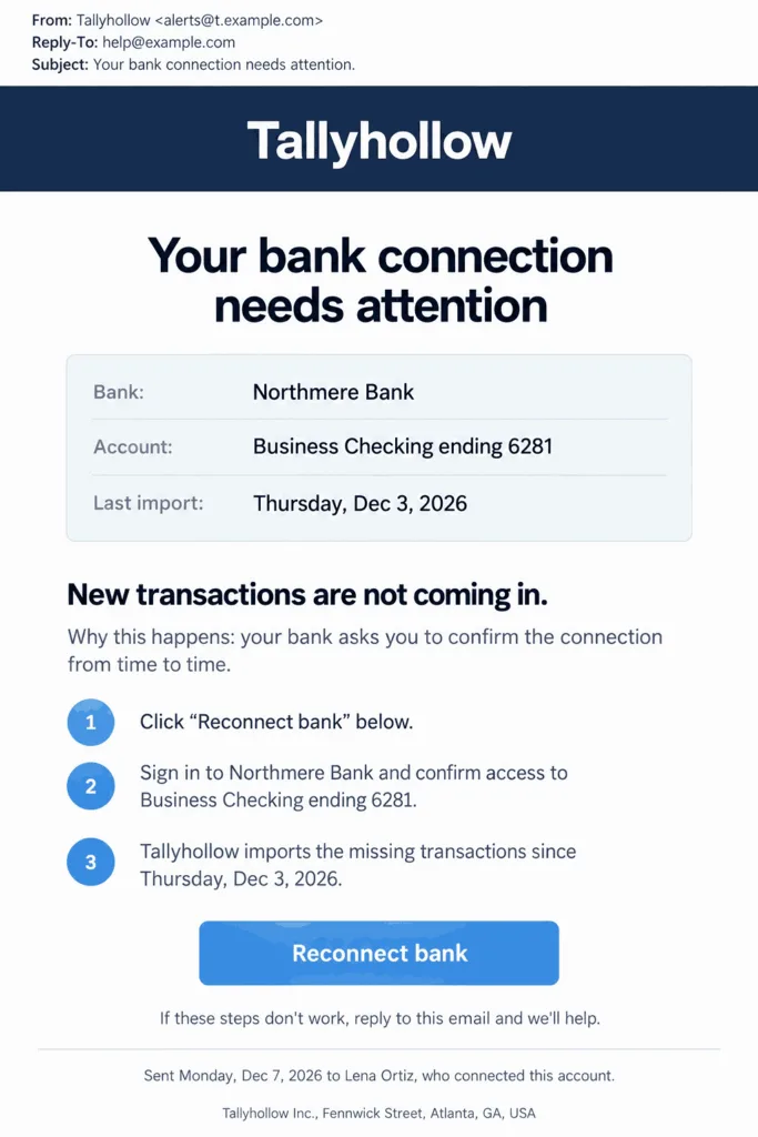 Example bank reconnection email from a bookkeeping app with the bank and masked account number, the date of the last import, the reason, three numbered steps, and one Reconnect bank button