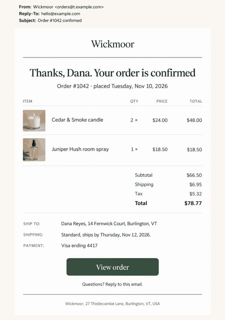 Example order confirmation email from a small online store with the order number, each item's quantity and price, the total, the shipping address, the ship date, the last four digits of the card, and one View order button