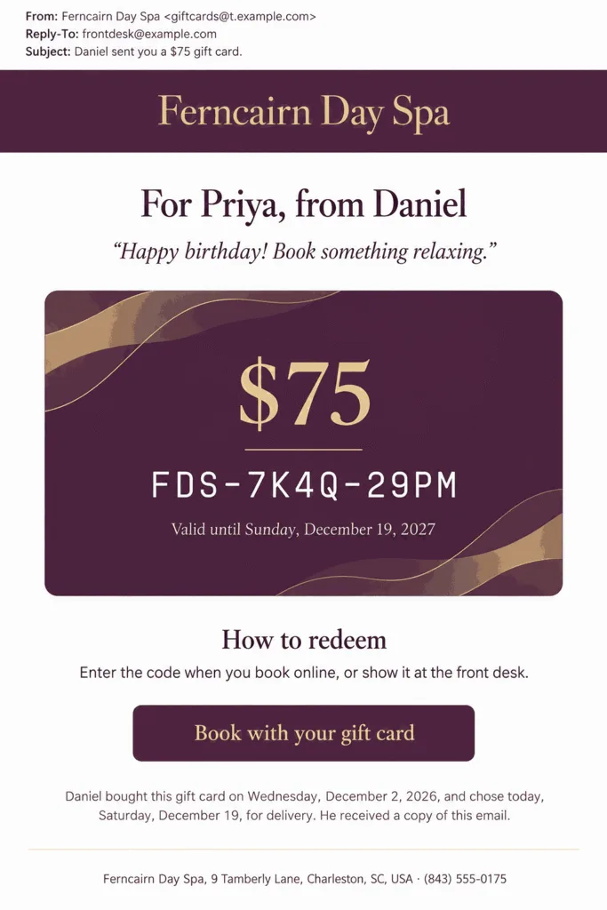 Example gift card email from a day spa with the buyer's message, the amount, a large redemption code, the expiry date, and a Book with your gift card button